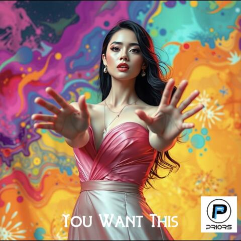 You Want This