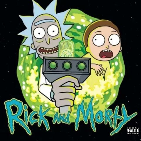 Rick and Morty (feat. Sir "Boogie" Hendrixx)