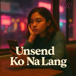 Unsend Ko Na Lang