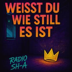 Weisst du, wie still es ist?
