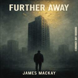 Further Away