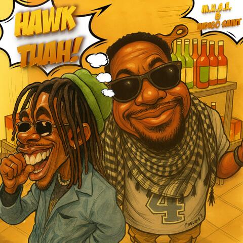 Hawk Tuah (feat. Indigo Saint)