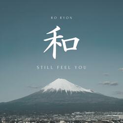 Still Feel You (feat. Phearum)