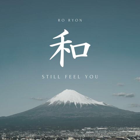 Still Feel You (feat. Phearum)
