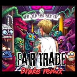 Hobby (Fair trade remix)