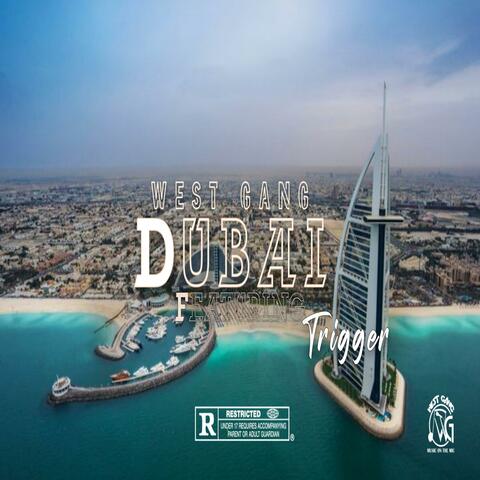 Dubai (feat. Trigger)