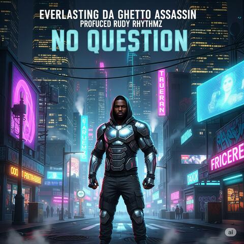 No Question