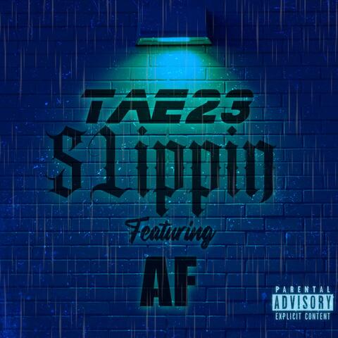 Slippin (feat. AF)