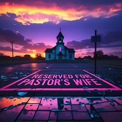 Reserved For Pastor’s Wife