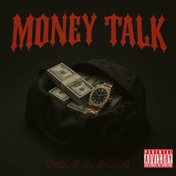 Money Talk (feat. Rav3Boi Dex)