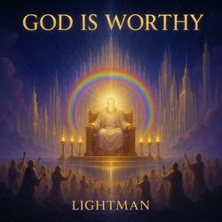 God is Worthy (Amapiano)