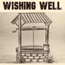 Wishing Well