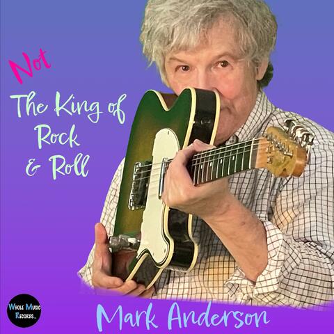 Not the King of Rock & Roll (feat. E J Ouellette, Steve Baker & EJO Wrecking Crew)