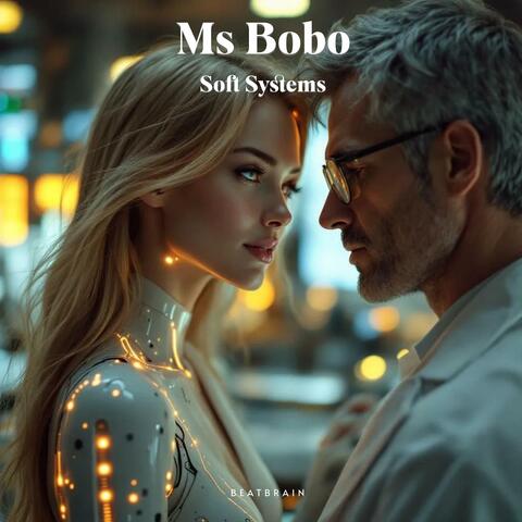Ms Bobo (Soft Systems)