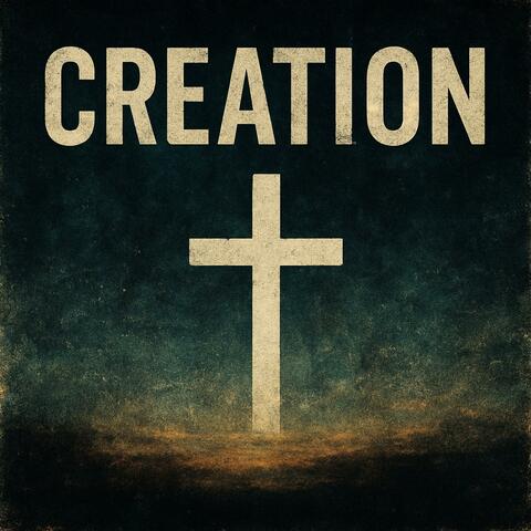 Creation