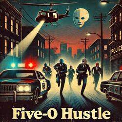 Five-O Hustle