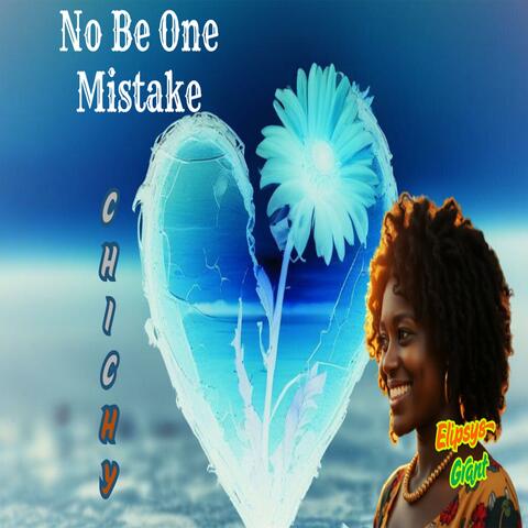 No Be One Mistake