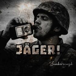 Jäger!