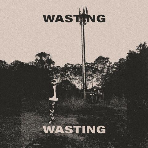 Wasting