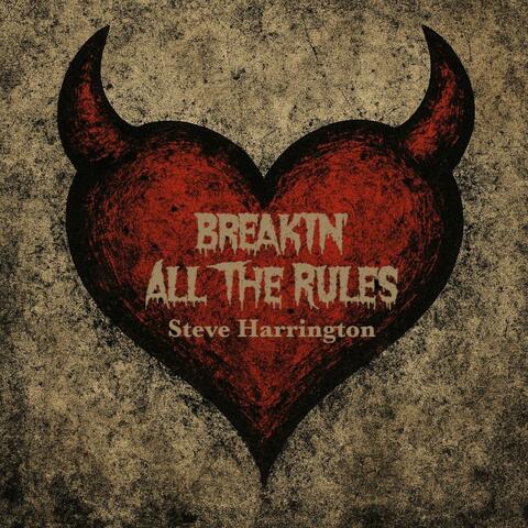Breakin' All The Rules