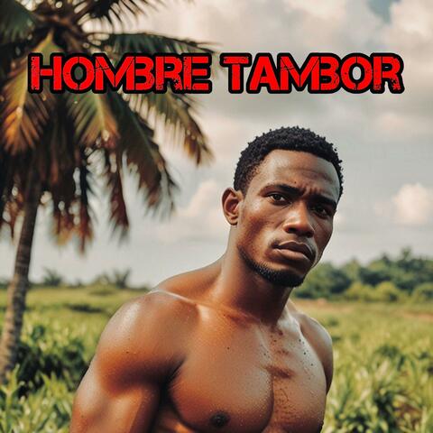 Hombre tambor