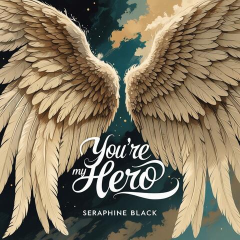 You're My Hero