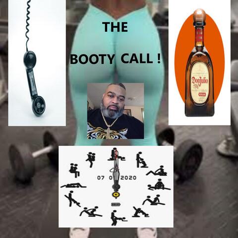 The Booty Call !