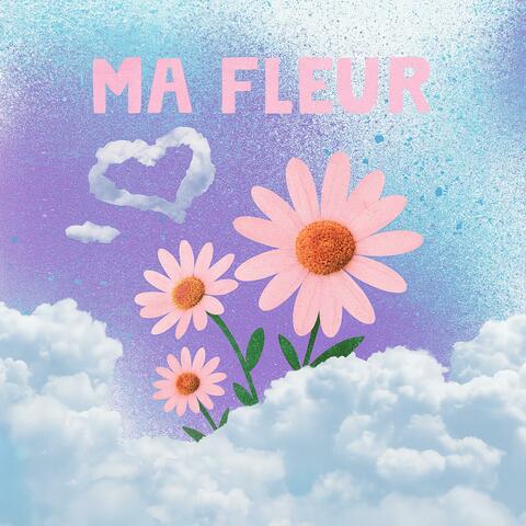 MA FLEUR