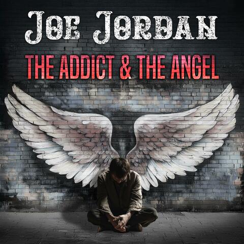 The Addict & The Angel