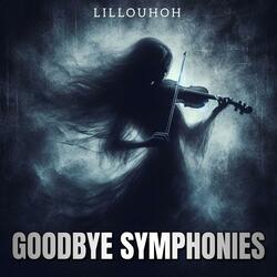Goodbye Symphonies