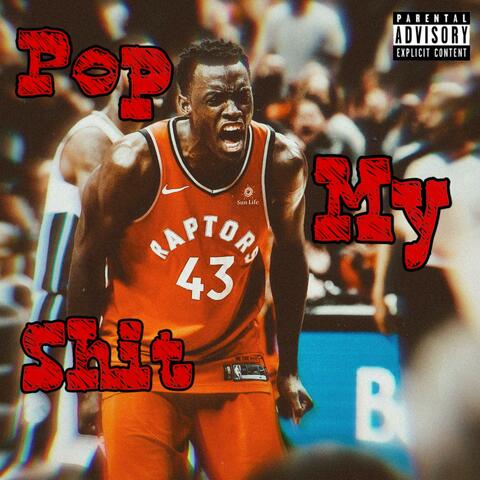Pop My Shit