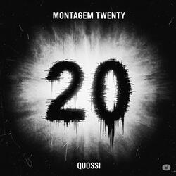 MONTAGEM TWENTY