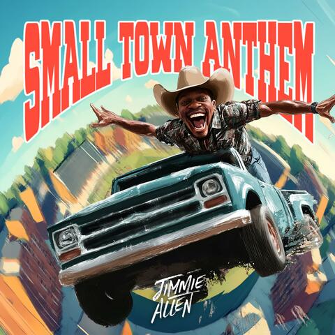 Small Town Anthem