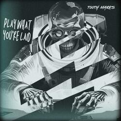 Play What You're Laid