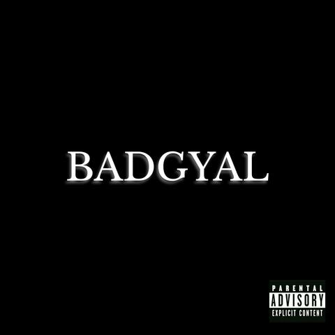 BADGYAL