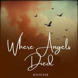 Where Angels Died