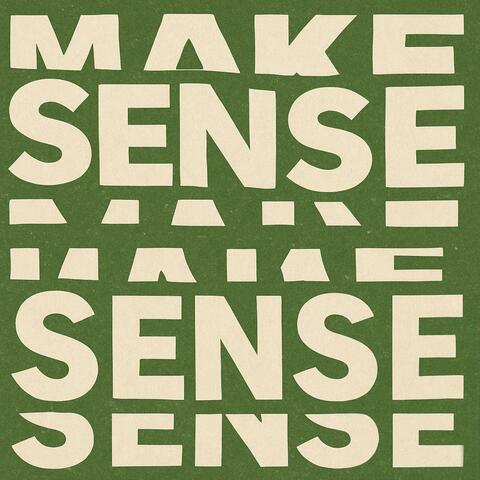 Make Sense + slowed