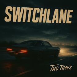 SWITCHLANE