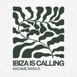 IBIZA IS CALLING
