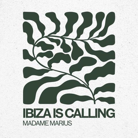 IBIZA IS CALLING