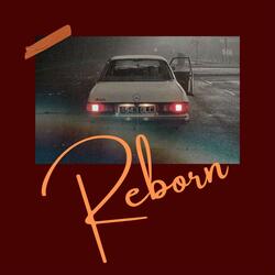 Reborn