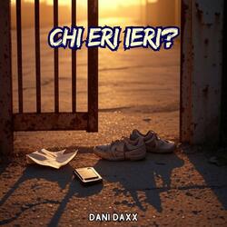 Chi eri ieri?