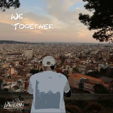 We "Together"