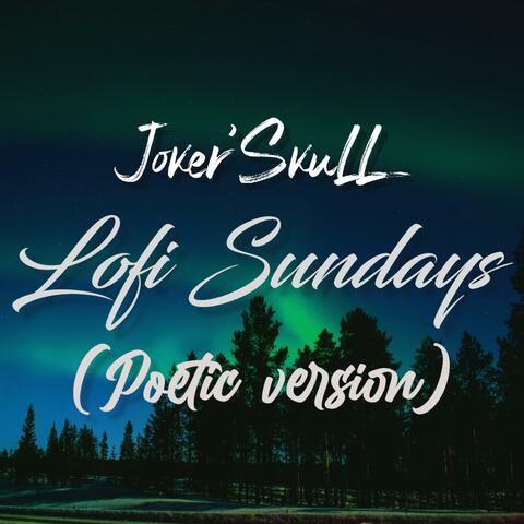 Lofi Sundays (Poetic Version)
