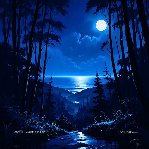Vol.4 : Silent Ocean