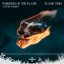 Whispers of the Flame (Nature) (feat. Sensory Meditation, Alma Lin, Nina Nalo, Jasper Whisper & Randy Divine)