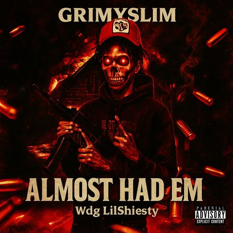 Almost Had Em (feat. Wdg LilShiesty)