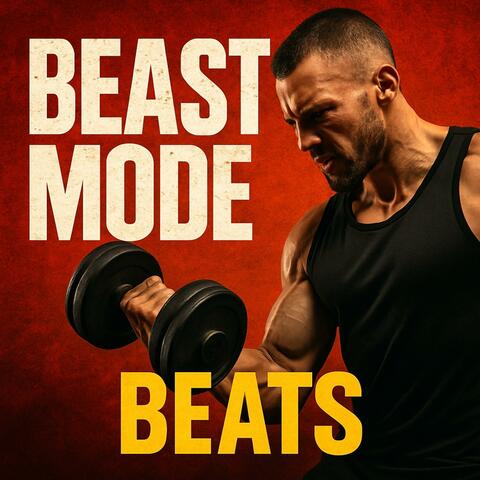 Beast Mode Beats