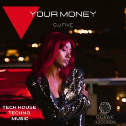 Your Money (Tech House)