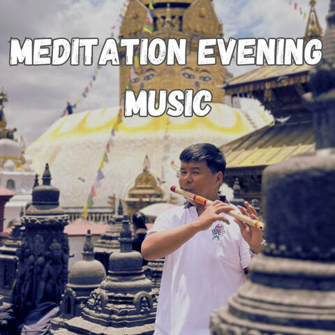 Meditation Evening Music